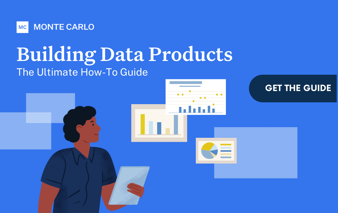 Monte Carlo Building Data Products The Ultimate HowTo Guide